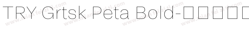 TRY Grtsk Peta Bold字体转换